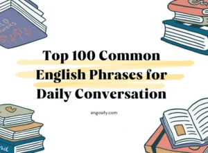 common English phrases for daily conversation