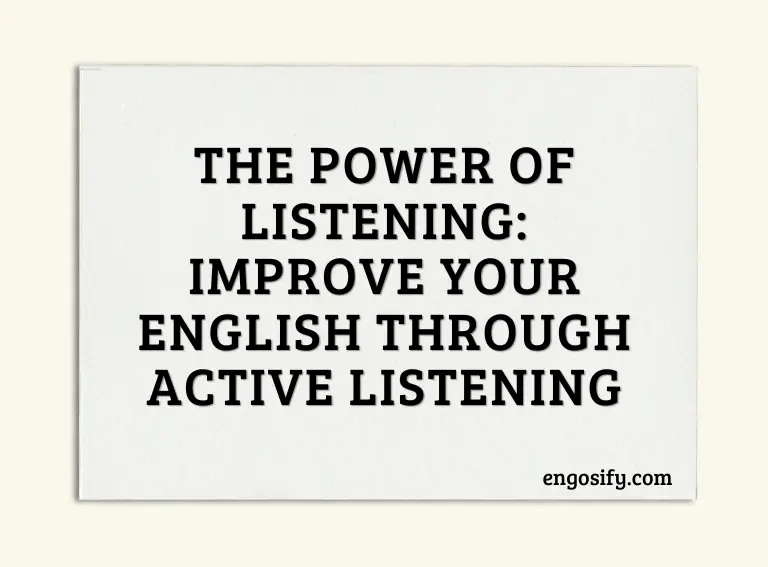 Active Listening to Improve English