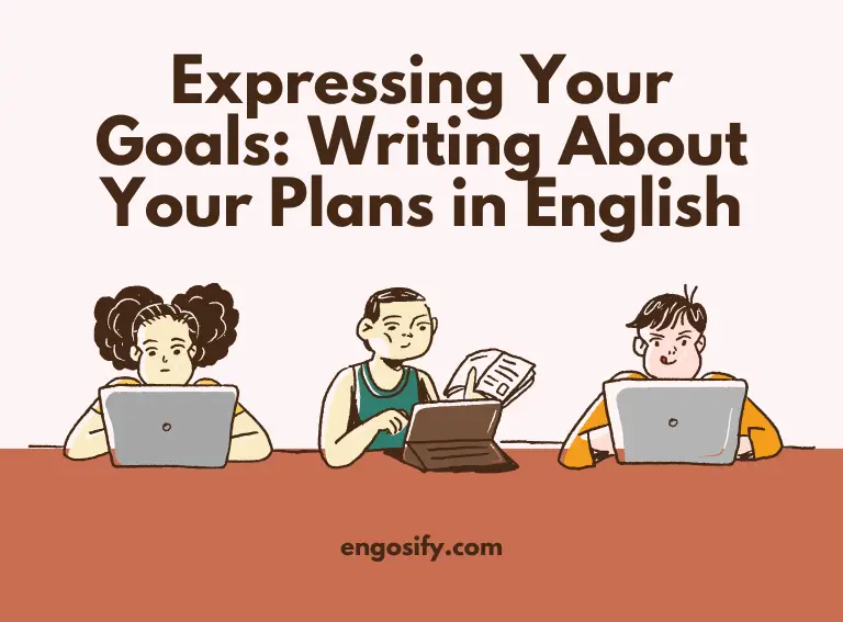 Expressing your goals in English