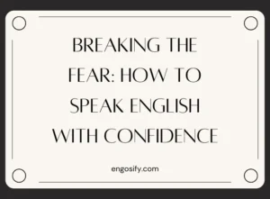 Speak English with Confidence